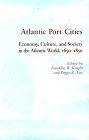 Atlantic Port Cities.