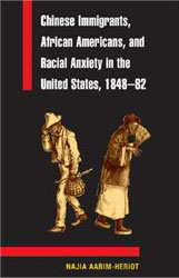 Racial Anxiety in the United States 1848 1882