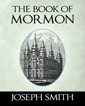 The Book of Mormon, Joseph Smith.